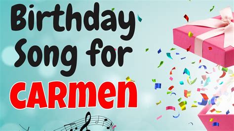 happy birthday carmencita|happy birthday carmen song.